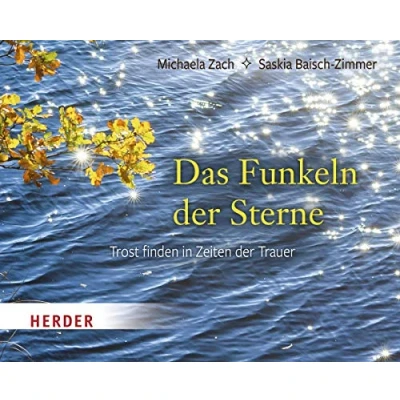 Abbildung von Das Funkeln der Sterne: Trost finden in Zeiten Trauer