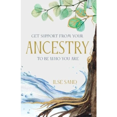 Abbildung von GET SUPPORT FROM YOUR ANCESTRY TO BE WHO YOU ARE