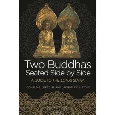 Abbildung von Two Buddhas Seated Side by Side: A Guide to the Lotus Sutra: Sūtra