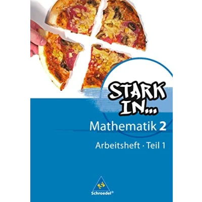 Abbildung von Stark in Mathematik Ausgabe 2008: Arbeitsheft 2 Teil 1 (Lernstufe 7) (Stark Mathematik: Mittel und Oberstufe 2008)