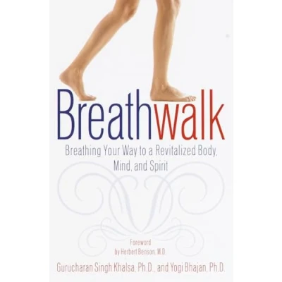 Abbildung von Breathwalk: Breathing Your Way to a Revitalized Body, Mind and Spirit