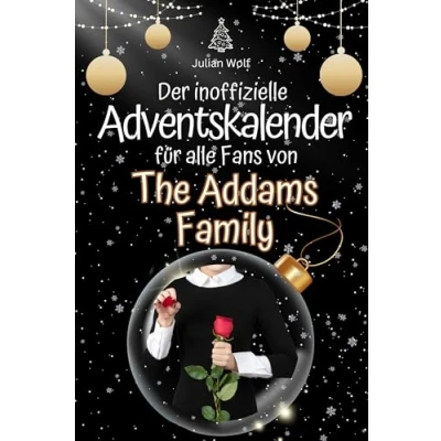 Abbildung von Der inoffizielle Adventskalender für alle Fans von The Addams Family 2024
