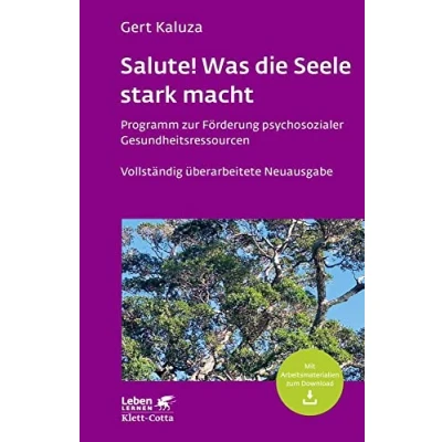 Abbildung von Salute! Was die Seele stark macht (Leben Lernen, Bd. 242): Programm zur Förderung psychosozialer Gesundheitsressourcen