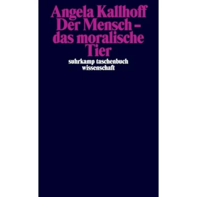 Abbildung von Der Mensch das moralische Tier (suhrkamp taschenbuch wissenschaft)
