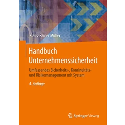 Abbildung von Handbuch Unternehmenssicherheit: Umfassendes Sicherheits , Kontinuitäts und Risikomanagement mit System
