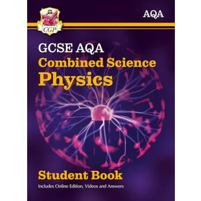Abbildung von New GCSE Combined Science Physics AQA Student Book (includes Online Edition, Videos and Answers) (CGP Science)