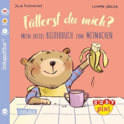 Abbildung von Baby Pixi (unkaputtbar) 76: Fütterst du mich?: Mein erstes Bilderbuch zum Mitmachen Ein Buch Thema Essen ab 12 Monaten (76)