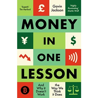 Abbildung von Money in One Lesson: And Why it Doesn&#039;t Work the Way We Think Does
