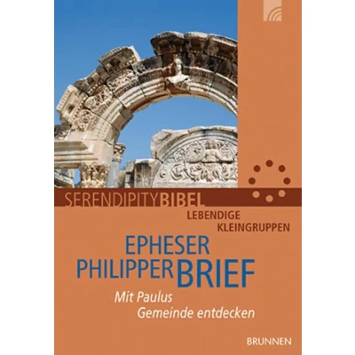 Abbildung von Epheserbrief /Philipperbrief: Mit Paulus Gemeinde entdecken (Serendipity Bibel)
