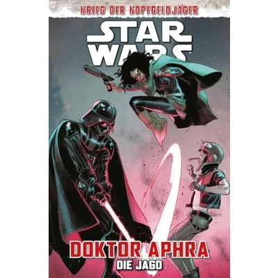 Abbildung von Star Wars Comics: Doktor Aphra: Bd. 3: Krieg der Kopfgeldjäger Die Jagd