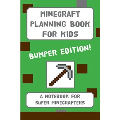 Abbildung von Minecraft Planning Book For Kids: BUMPER EDITION: a notebook budding Minecrafters (Minecraft Books Kids)