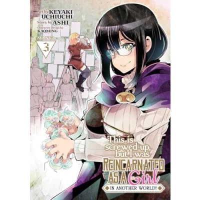 Abbildung von This Is Screwed Up, but I Was Reincarnated as a GIRL in Another World! (Manga) Vol. 3