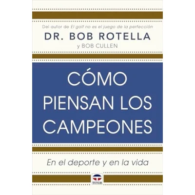 Abbildung von Cómo piensan los campeones : en el deporte y la vida
