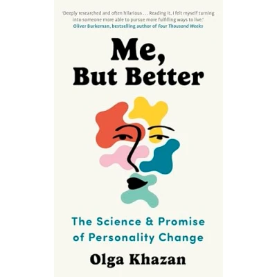 Abbildung von Me, But Better: The Science and Promise of Personality Change