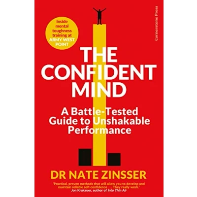 Abbildung von The Confident Mind: A Battle Tested Guide to Unshakable Performance