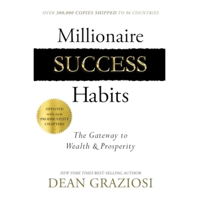 Abbildung von Millionaire Success Habits: The Gateway to Wealth &amp; Prosperity