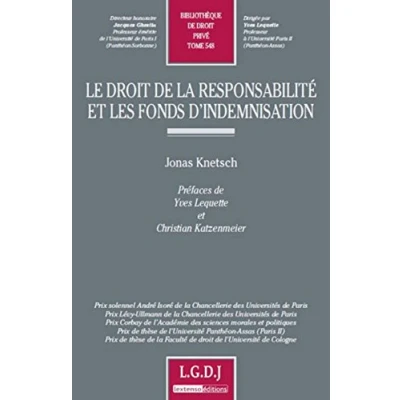 Abbildung von Le droit DE LA responsabilité et les fonds d&#039;indemnisation: PRIX SOLENNEL ANDRÉ ISORÉ CHANCELLERIE DES UNIVERSITÉS PARIS, CORB