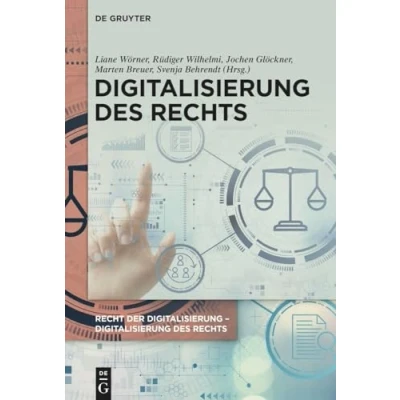 Abbildung von Digitalisierung des Rechts (Recht der Rechts)