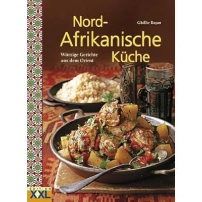 Abbildung von Nord Afrikanische Küche: Würzige Gerichte aus dem Orient