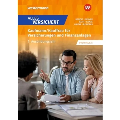 Abbildung von Alles versichert: Kaufmann/Kauffrau für Versicherungen und Finanzanlagen 1. Ausbildungsjahr Schülerband (Kaufmann/ frau Finanzanlagen)