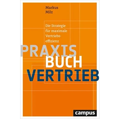 Abbildung von Praxisbuch Vertrieb: Die Strategie für maximale Vertriebseffizienz