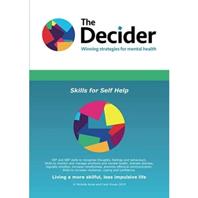 Abbildung von The Decider skills for Self Help: CBT and DBT to increase resilience, coping confidence