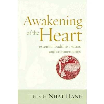 Abbildung von Awakening of the Heart: Essential Buddhist Sutras and Commentaries