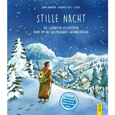Abbildung von Stille Nacht: Die schönsten Geschichten rund um das weltbekannte Weihnachtslied
