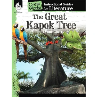 Abbildung von The Great Kapok Tree: An Instructional Guide for Literature: Literature : (Great Works)