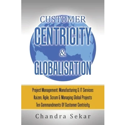 Abbildung von CUSTOMER CENTRICITY &amp; GLOBALISATION: PROJECT MANAGEMENT: MANUFACTURING IT SERVICES