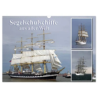 Abbildung von Segelschulschiffe aus aller Welt (Wandkalender 2025 DIN A3 quer), CALVENDO Monatskalender