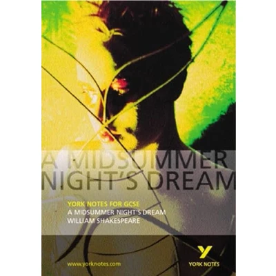 Abbildung von William Shakespeare &#039;A Midsummer Night&#039;s Dream&#039;: With summaries and commentaries (York Notes for Gcse)