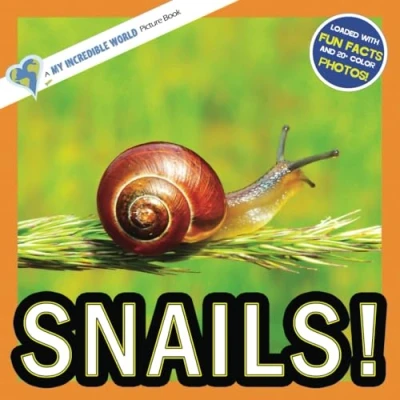 Abbildung von Snails!: A My Incredible World Picture Book for Children (My World: Nature and Animal Books Children)