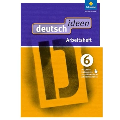 Abbildung von deutsch ideen SI Ausgabe Ost 2010: 2012 Ost: Arbeitsheft 6 (mit Online Ergänzungen zum differenzierten Arbeiten und Üben)