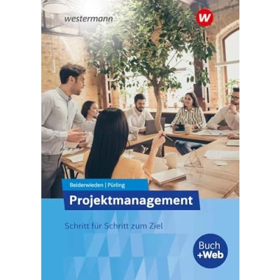 Abbildung von Projektmanagement: Schritt für zum Ziel Schülerband (Projektmanagement: Zielorientierte Bearbeitung von Projekten)