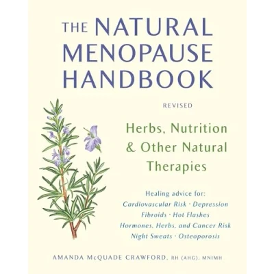 Abbildung von The Natural Menopause Handbook: Herbs, Nutrition, &amp; Other Therapies