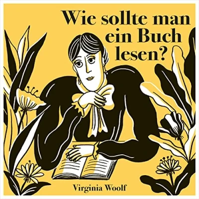 Abbildung von Wie sollte man ein Buch lesen?: Illustrierte Ausgabe