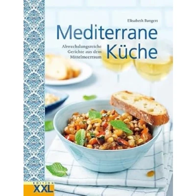 Abbildung von Mediterrane Küche: Abwechslungsreiche Gerichte aus dem Mittelmeerraum