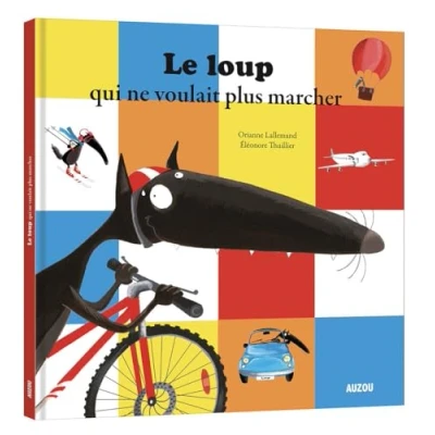 Abbildung von Le loup qui ne voulait plus marcher (Grand Format)