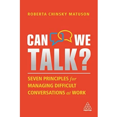 Abbildung von Can We Talk?: Seven Principles for Managing Difficult Conversations at Work