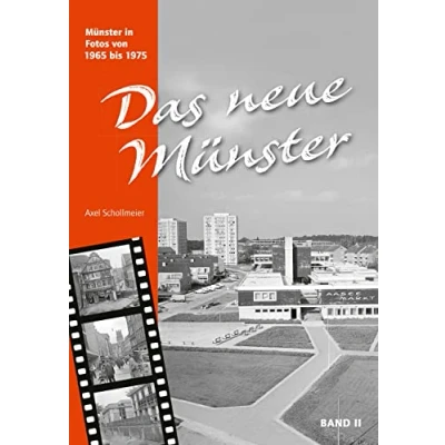 Abbildung von Das neue Münster II: in Fotos: Fotos von 1965 bis 1975