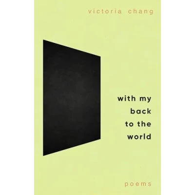 Abbildung von With My Back to the World: Shortlisted for Forward Prize Poetry 2024