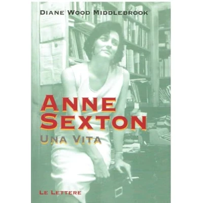 Abbildung von Anne Sexton. Una vita (Le vie della storia)