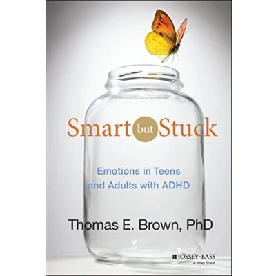 Abbildung von Smart But Stuck: Emotions in Teens and Adults with ADHD