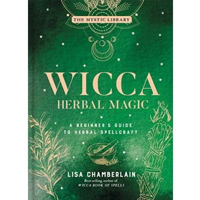 Abbildung von Wicca Herbal Magic: A Beginner&#039;s Guide to Spellcraft (The Mystic Library)