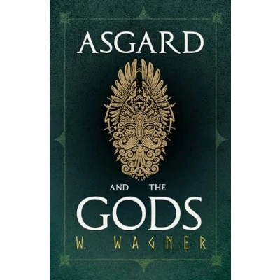 Abbildung von Asgard and The Gods Tales Traditions of Our Northern Ancestors Froming a Complete Manual Norse Mythology