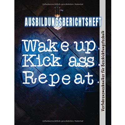 Abbildung von Ausbildungsberichtsheft Verfahrensmechaniker für Beschichtungstechnik: Ausbildung Berichtsheft täglich/wöchentlich din a4, 64 Seiten, Stundenplan &amp; ... (Ausbildungsnachweisheft, Band 1)