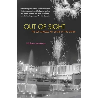 Abbildung von Out of Sight: the Los Angeles Art Scene Sixties