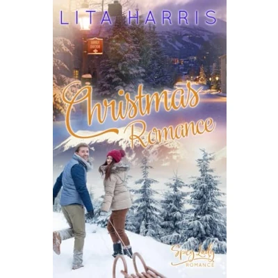 Abbildung von Christmas Romance: Eingeschneit in den Rocky Mountains (Winterliebe Weihnachtsromane mit Happy End)
