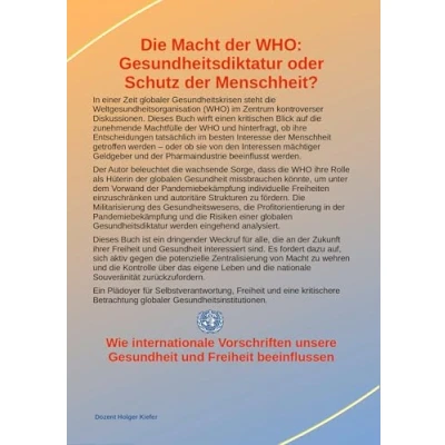 Abbildung von Die Macht der WHO: Gesundheitsdiktatur oder Schutz Menschheit?: Wie internationale Vorschriften unsere Gesundheit und Freiheit beeinflussen
